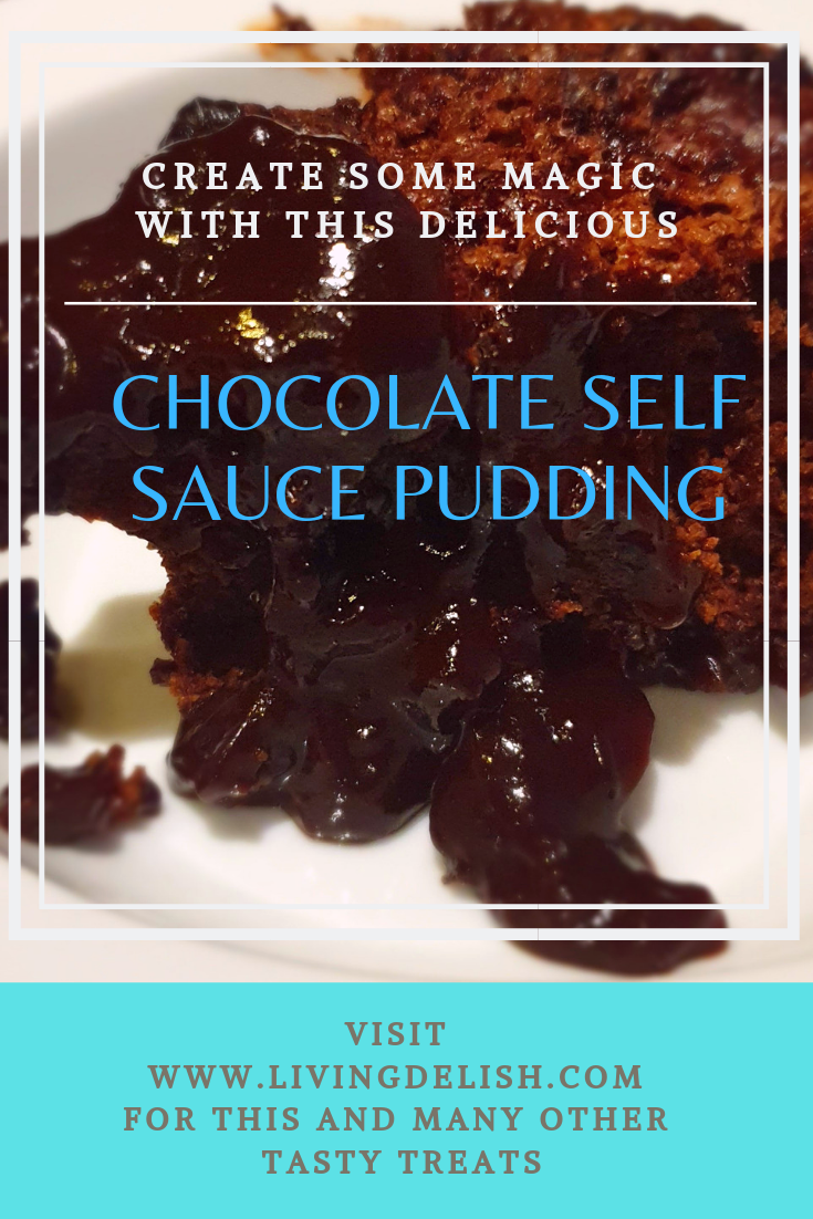 Chocolate self sauce pudding