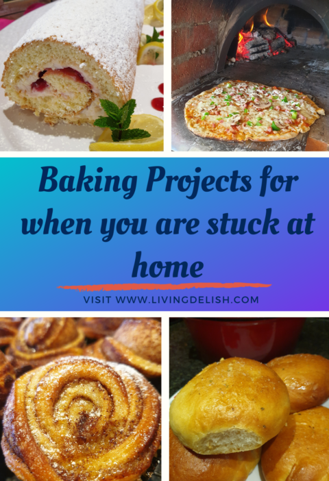 Baking Projects for when you are stuck at home