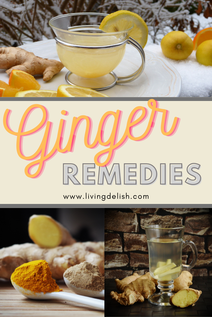 Ginger Remedies - Living Delish